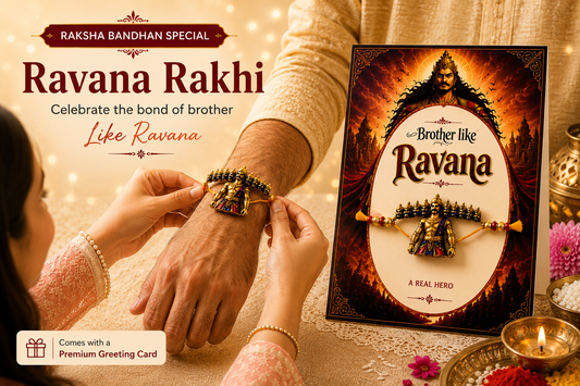 Ravanan Rakhi: Celebrating a Brother's Strength, Courage & Wisdom
